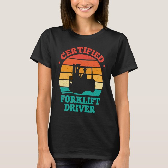 T-shirt Certified Forklift Driver Retro (Devant)