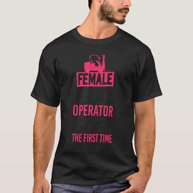 T-shirt Certified Forklift Truck Operator Female Forklift  (Devant)