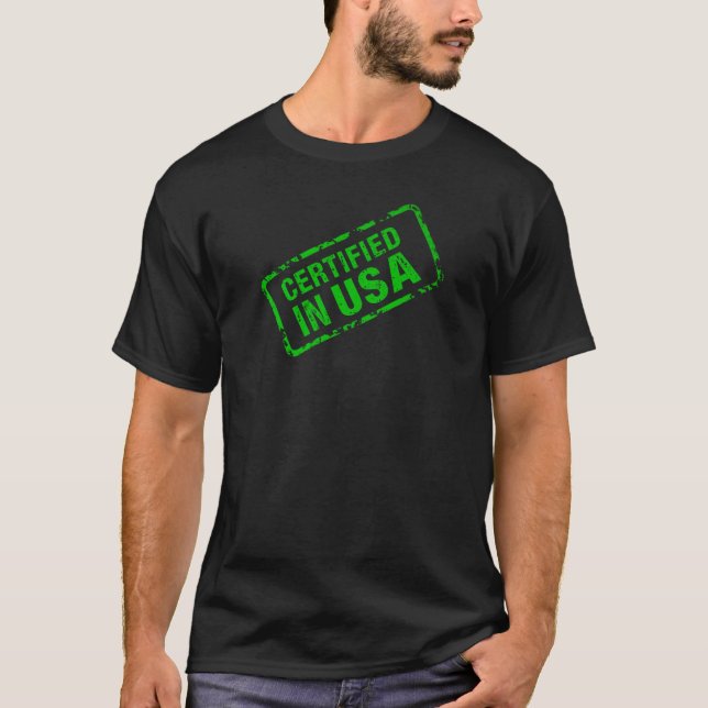 T-shirt Certified in USA Green Rubber Stamp (Devant)