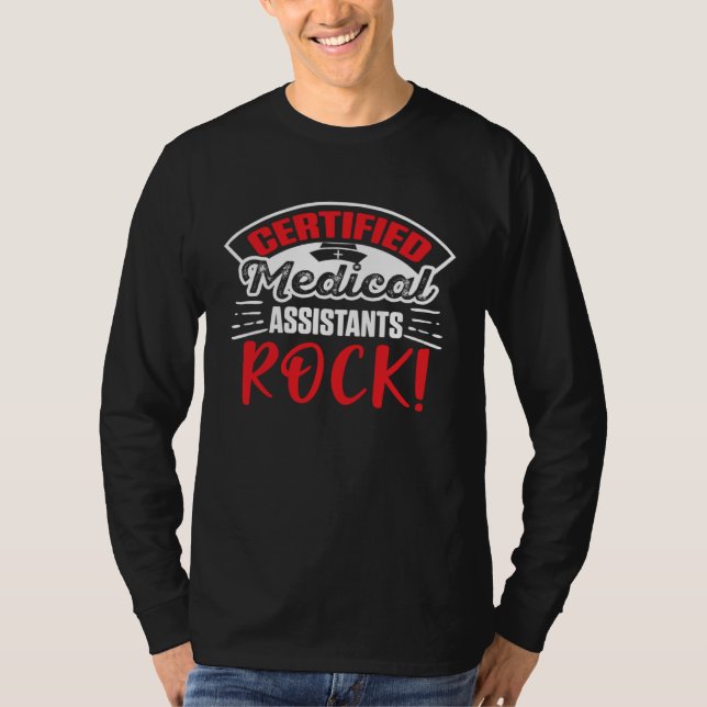 T-shirt Certified Medical Assistants Rock  1 (Devant)