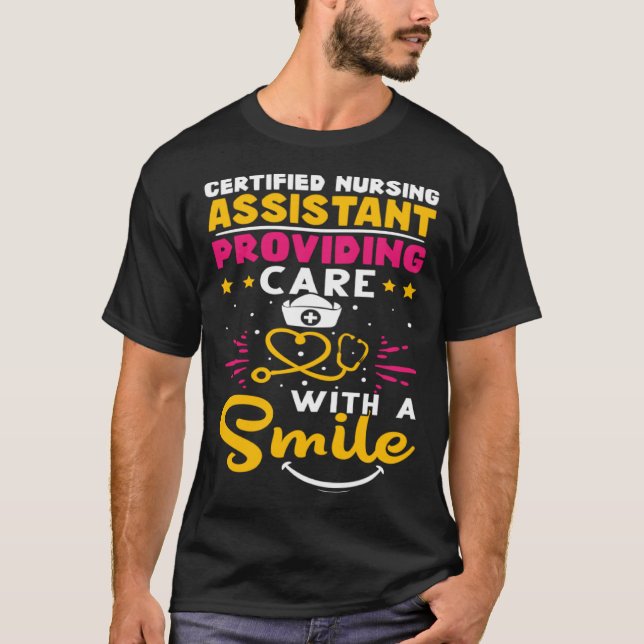 T-shirt Certified Nursing Assistant Providing Care with a  (Devant)