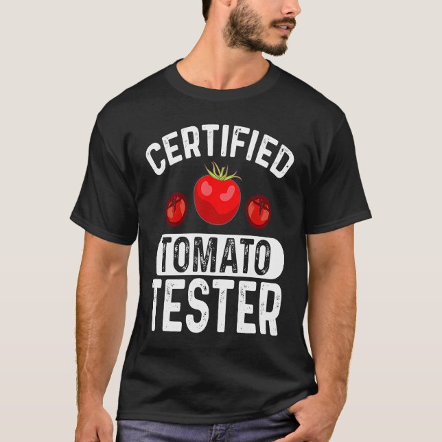 T-shirt Certified Tomato Tester I Tomato (Devant)
