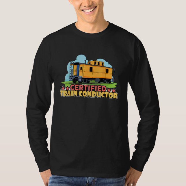 T-shirt Certified Train Conductor Transport Railway (Devant)