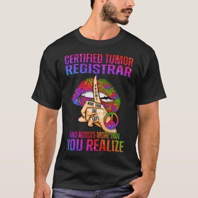 T-shirt Certified Tumor Registrar Knows More Than She Says (Devant)