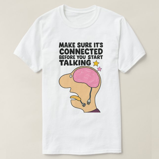 T-shirt "Cerveau drôle avec fil déconnecté - Réfléchissez  (Design devant)