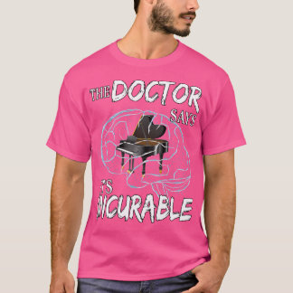 T-shirt Cerveau Du Piano Player Le Docteur Dit Que C'Est I