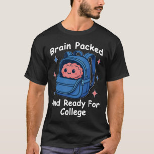 T-shirt « Cerveau prêt et paré pour l'université » Jeu de
