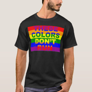 T-shirt Ces couleurs ne courent pas le drapeau