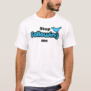T-shirt Cessez de me suivre