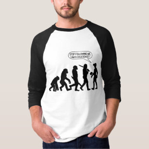 T-shirt Cessez de me suivre, je suis un Creationist !
