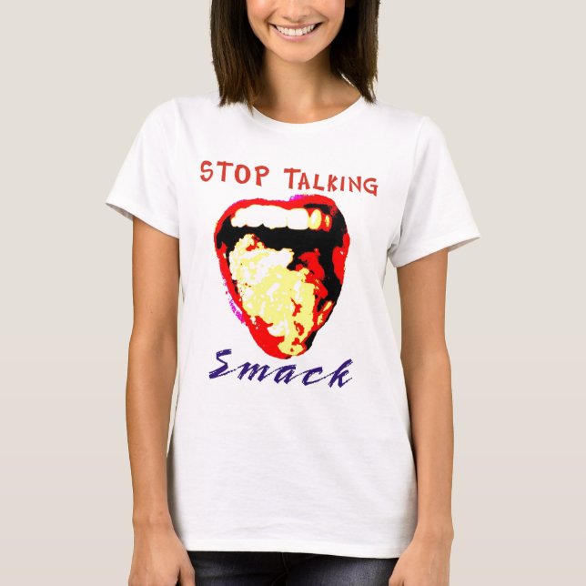 T-shirt Cessez de parler claquent (Devant)