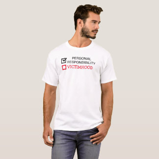 T-SHIRT CESSEZ DE RÉCLAMER LA VICTIMISATION PUIS LE