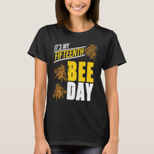 T-shirt C'est 15e jour d'abeilles apiculteur apiculteur ap