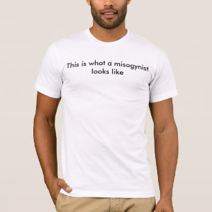 T-shirt C'est à quel misogyne ressemble