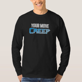T-shirt C'EST À TON TOUR, CRÉATURE humour futuriste sci-