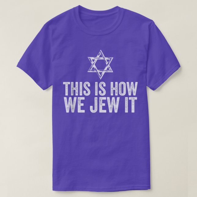 T-shirt C'Est Ainsi Que Nous Le Jugeons Juif Chanukah Drei (Design devant)
