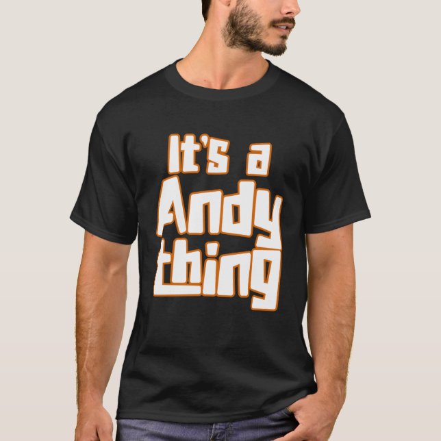 T-shirt C'est Andy Thing (Devant)