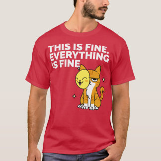 T-shirt C'Est Bien Im Ok Funny Chemise Chat Tout est F