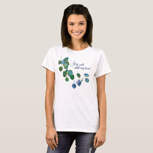 T-shirt C'est Bien Pour Mon Âme Eucalyptus Floral