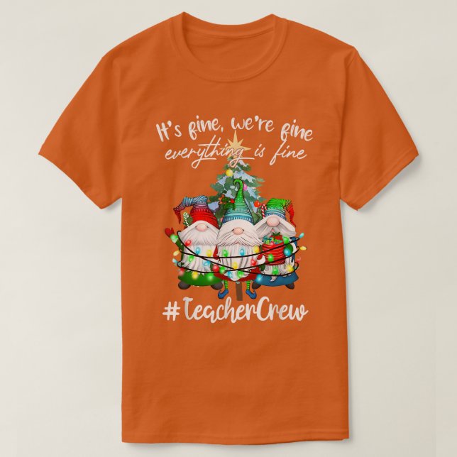 T-shirt C'Est Bien, Si Tout Va Bien, Enseignant Cr (Design devant)
