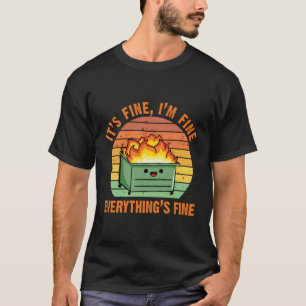T-shirt C'Est Bon, Je Finis Tout S'Il Va Bien.