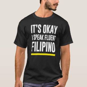 T-shirt C'Est Bon, Je Parle Fluent Philippines Nation