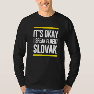 T-shirt C'Est Bon, Je Parle Fluent Slovaque Slovaquie Nati