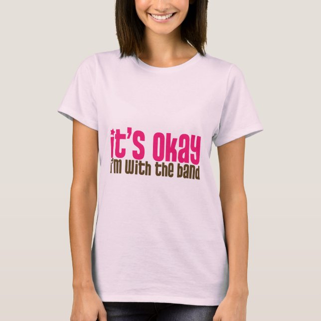 T-shirt C'est bon, je suis avec le groupe (Devant)