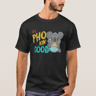 T-shirt C'est Bon Pho Koala Soupe de Nouilles Vietnamienne
