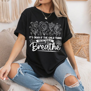 T-shirt C'Est Bon Si La Seule Chose Que Vous Faites Aujour