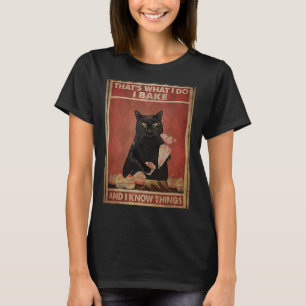 T-shirt C'est ce que je fais je fais cuire et je sais des