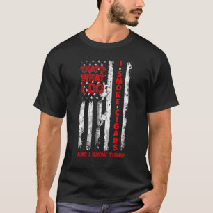 T-shirt C'est ce que je fais Je fume des cigares et je sai