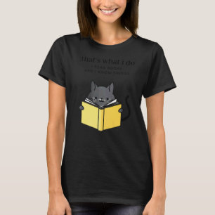 T-shirt C'est ce que je fais Je lis des livres et je sais