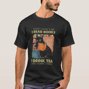 T-shirt C'est ce que je fais je lis des livres je bois du