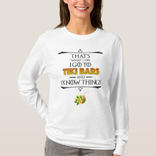 T-shirt C'est ce que je fais - Je vais dans les bars Tiki