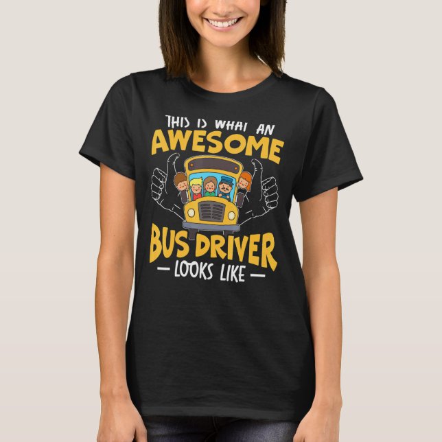 T-shirt C'Est Ce Que Ressemble Un Pilote De Bus Génial Sch (Devant)