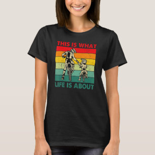 T-shirt C'Est Ce Qu'Est La Vie À Propos De La Fête Des Pèr