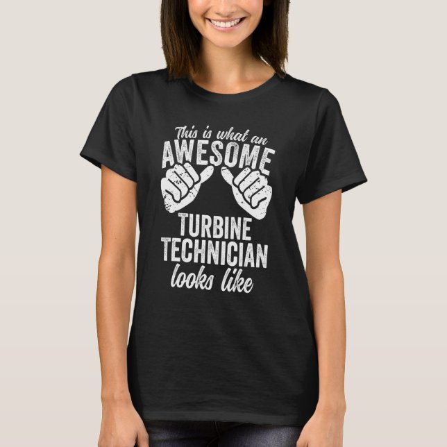 T-shirt C'Est Ce Qu'Un Technicien De Turbine Éolien Génial (Devant)