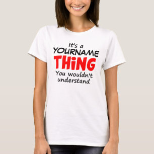 T-shirt C'est CHOSE d'A [NOM FAIT SUR COMMANDE]