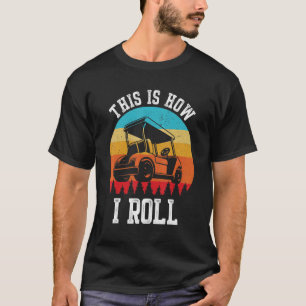 T-shirt C'Est Comme Ça Que Je Roule Golf Active Retro
