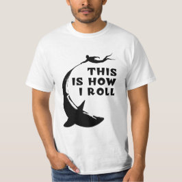 T-shirt C'Est Comme Ça Que Je Roule - Plongée Sous-Marine 