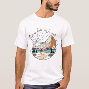 T-shirt C'Est Comme Ça Que Nous Roulons Le Camping