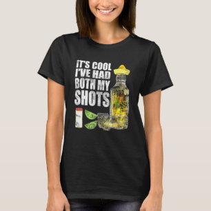 T-shirt C'est Cool J'ai Eu Mes Deux Shots Tee Boire Tequil