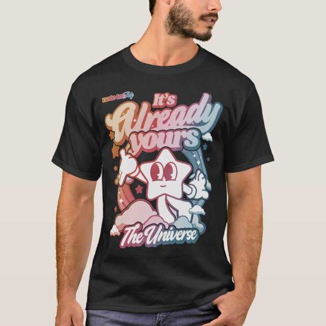 T-shirt C'est déjà le vôtre, l'univers sur le noir (Devant)