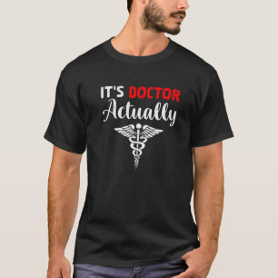 T-shirt C'est Docteur en fait drôle Sarcasme Lover Médical