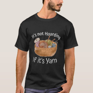 T-shirt C'Est Drôle, Ce N'Est Pas Un Hoarding Si C'Est Un 
