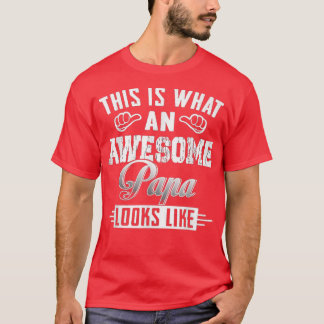 T-shirt C'Est Drôle, C'Est Ce À Quoi Ressemble Un Vif Papa