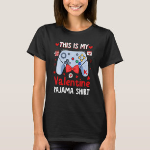 T-shirt C'Est Drôle C'Est Mes Jeux Vidéo Pajama Valentine