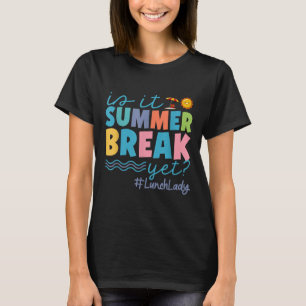 T-shirt C'Est Drôle, C'Est Pause Été Mais Déjeuner La Fin 