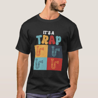 T-shirt C'Est Drôle, C'Est Un Piège De Plomber Pop Art Con